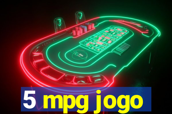 5 mpg jogo